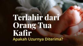 Anak yang lahir dari keluarga non-muslim dan tidak menghukum tanpa sampainya dakwah.( Poto : muslim.or.id ).