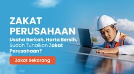 zakat perusahaan dalam Islam, dalil Al-Qur’an, hadis, dan regulasi( poto : bantu sesama )