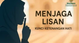 Nasihat Ibnu Al-Qayyim tentang menjaga lisan, bahaya ucapan, dan hadis Nabi ﷺ agar berkata baik( ilustrasi poto : BAZNAS Kabupaten Cianjur ).