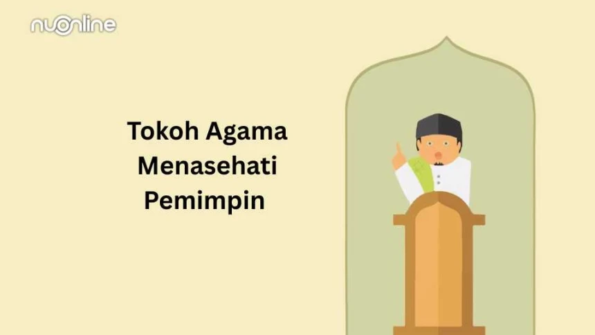 Peran ulama dalam menasihati penguasa dan masyarakat( ilustrasi poto : nu online )