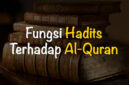 4 fungsi hadits terhadap alquran( poto : wayground )