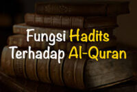 4 fungsi hadits terhadap alquran( poto : wayground )