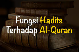 4 fungsi hadits terhadap alquran( poto : wayground )
