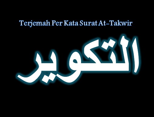 Tafsir Surah At-Takwir.(poto: istimewa).