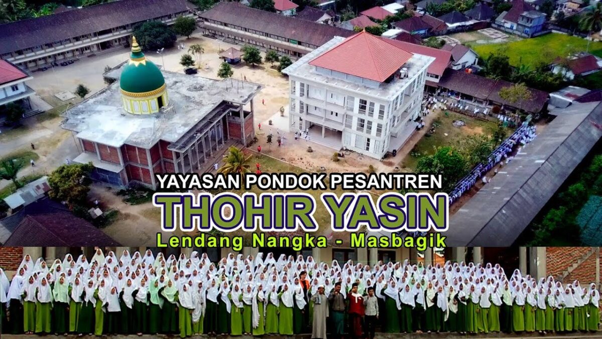 Ponpes THOHIR YASIN Lendang Nangka-Masbagik-Lombok Timur(poto: istimewa).